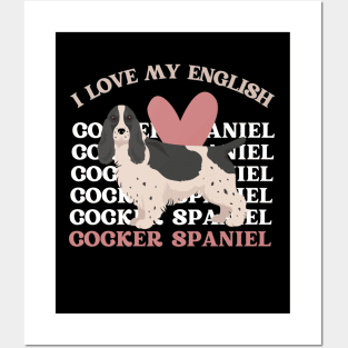 I love my English Cocker Spaniel Life is better with my dogs Dogs I love all the dogs Posters and Art